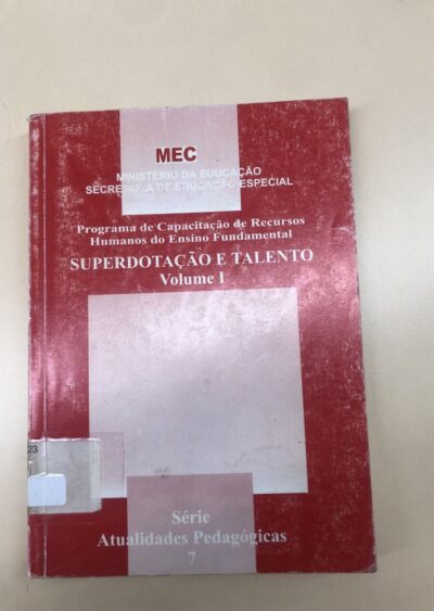 Programa de capacitação de recursos humanos do ensino fundamental: superdotação e talento