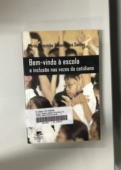 Bem-vindo à escola: a inclusão nas vozes do cotidiano