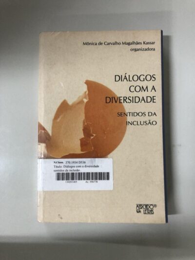 Diálogos com a diversidade: sentidos da inclusão