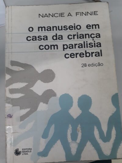 O manuseio em casa da criança com paralisia cerebral