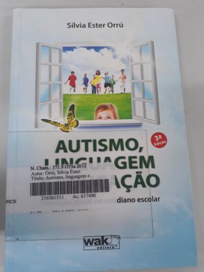 Autismo, linguagem e educação:  interação social no cotidiano escolar