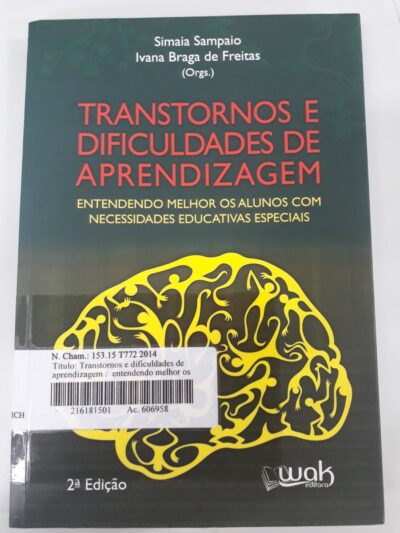 Transtornos e dificuldades de aprendizagem:  entendendo melhor os alunos com necessidades educativas especiais