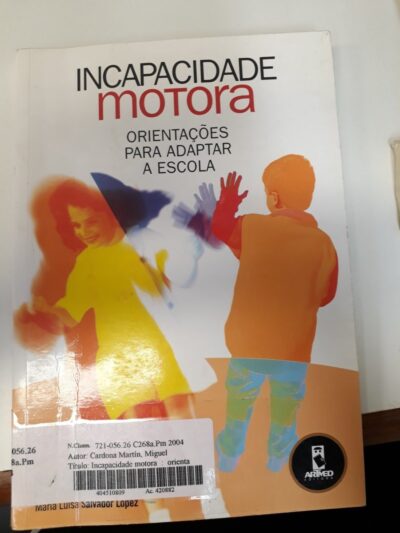 Incapacidade motora: orientações para adaptar a escola