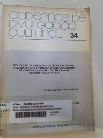 Utilização de variações da tecnica do ensino incidental para promover o desenvolvimento da comunicação oral de uma criança diagnosticada autista