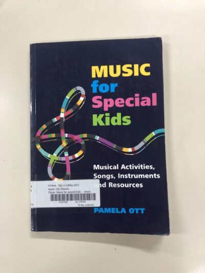 Music for special kids: musical activities, songs, instruments e and resources
