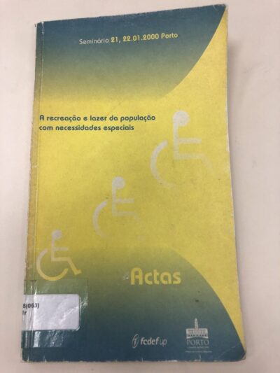 Anais A recreação e lazer da população com necessidades especiais
