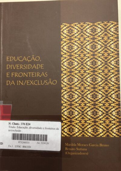 Educação, diversidade e fronteiras da in/exclusão