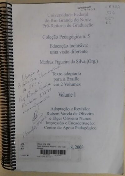 Educação inclusiva [braile]: uma visão diferente