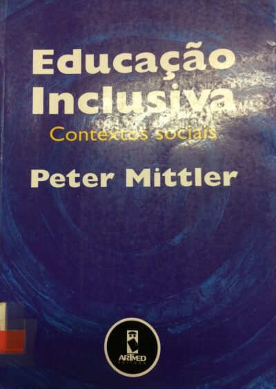 Educação inclusiva: contextos sociais