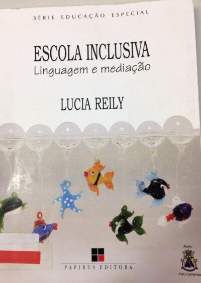 Escola inclusiva: linguagem e mediação
