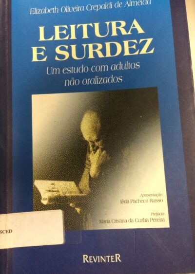 Leitura esurdez: um estudo com adultos não oralizados