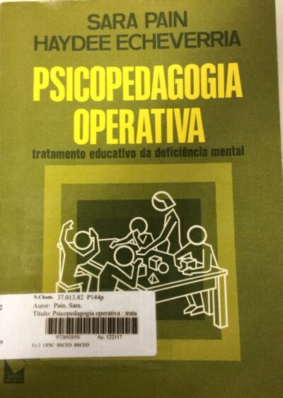 Psicopedagogia operativa: tratamento educativo da deficiência mental