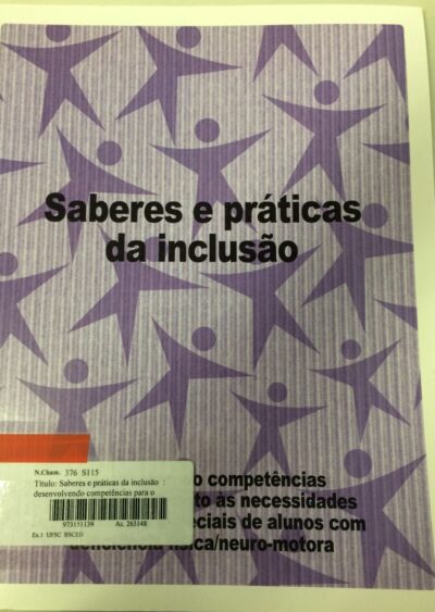 Saberes e práticas da inclusão: desenvolvendo competências para o atendimento às necessidades educacionais especiais de alunos cegos e de alunos com baixa visão