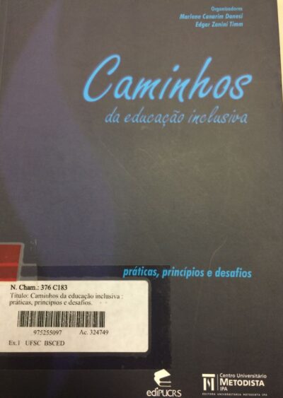 Caminhos da educação inclusiva: práticas, princípios e desafios