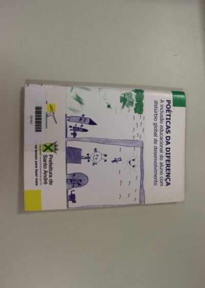 Poéticas da diferença: a inclusão educacional do aluno com distúrbio global de desenvolvimento