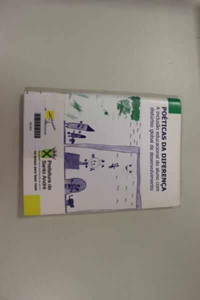 Poéticas da diferença: a inclusão educacional do aluno com distúrbio global de desenvolvimento