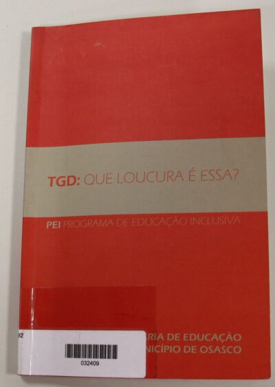 TGD: que loucura é essa?