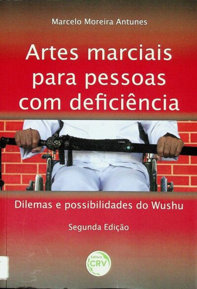 Artes marciais para pessoas com deficiência: dilemas e possibilidades do Wushu