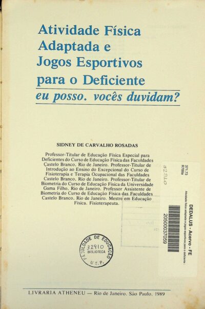 Atividade física adaptada e jogos esportivos para o deficiente: eu posso. Vocês duvidam? - Imagem 2