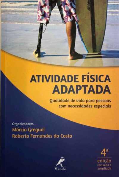 Atividade física adaptada: qualidade de vida para pessoas com necessidades especiais