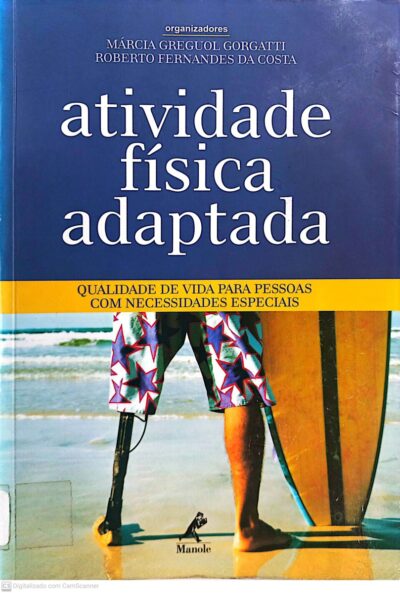 Atividade física adaptada: qualidade de vida para pessoas com necessidades especiais