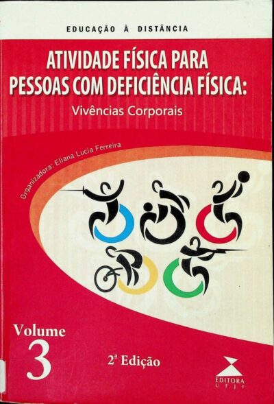 Atividade física para pessoas com deficiência física: vivências corporais
