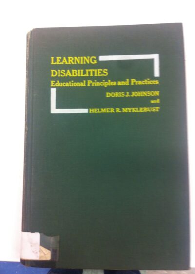 Learning disabilities: educational principles and practices