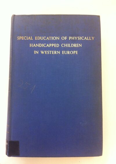 Special education of physically handicapped children in Western Europe