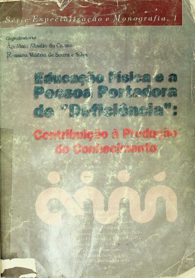 Educação fisica e a pessoa portadora de "deficiência": contribuição à producao do conhecimento - Imagem 2