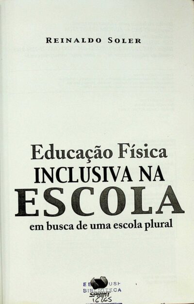 Educação física inclusiva na escola: em busca de uma escola plural - Imagem 2