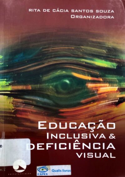 Educação inclusiva e deficiência visual