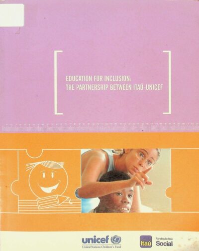 Educação para a inclusão: a parceria Itaú-Unicef