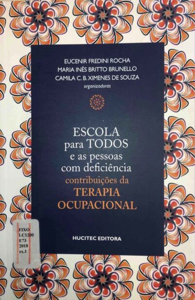 Escola para todos e as pessoas com deficiência: contribuições da terapia ocupacional