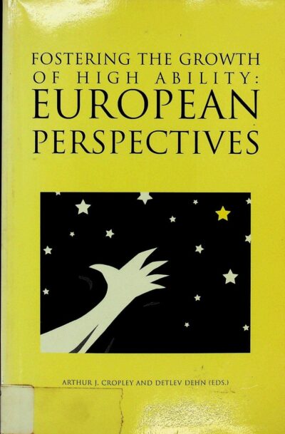 Fostering the growth of high ability: European perspectives