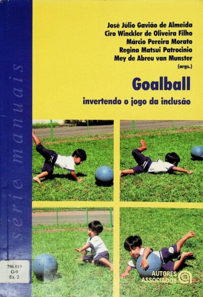 Goalball: invertendo o jogo da inclusão
