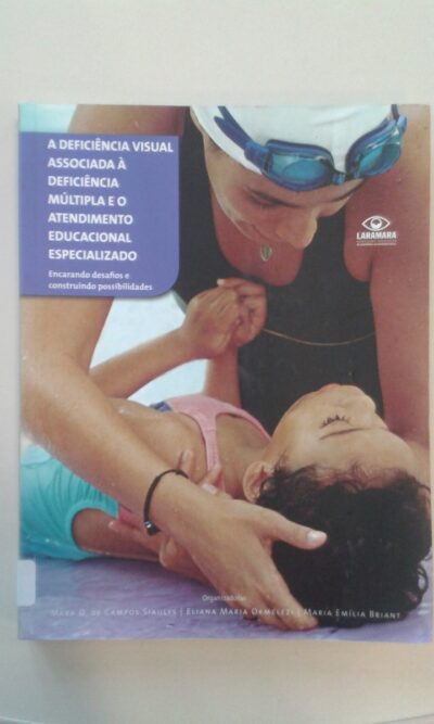 A deficiência visual associada à deficiência múltipla e o atendimento educacional especializado