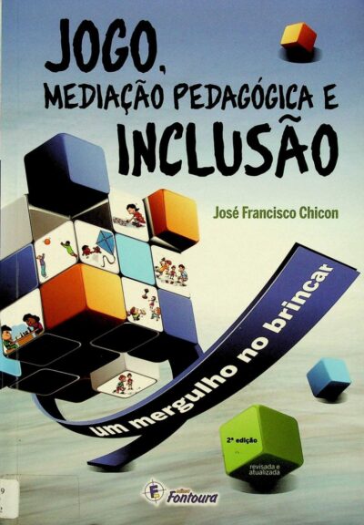 Jogo, mediação pedagógica e inclusão: um mergulho no brincar