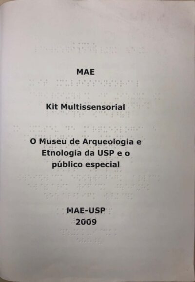 O Museu de Arqueologia e Etnologia da USP e o público especial: kit multissensorial - Imagem 2