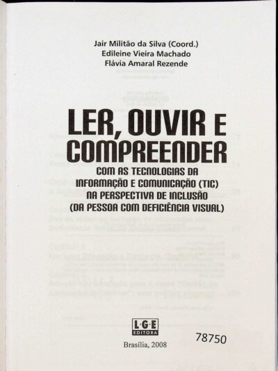 Ler, ouvir e compreender com as tecnologias da informação e comunicação (TIC) na perspectiva de inclusão (da pessoa com deficiência visual) - Imagem 2