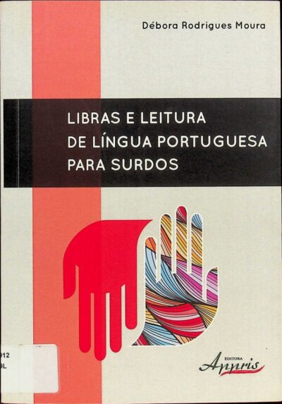 Libras e leitura de língua portuguesa para surdos