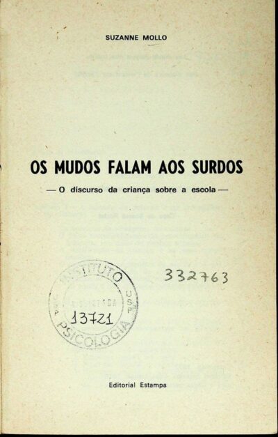 Mudos falam aos surdos: o discurso da criança sobre a escola - Imagem 2