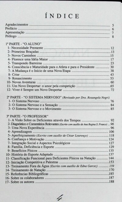 Natação e liberdade: relato de vivências, técnicas e adaptações de professor e aluno na natação para portadores de deficiência - Imagem 4