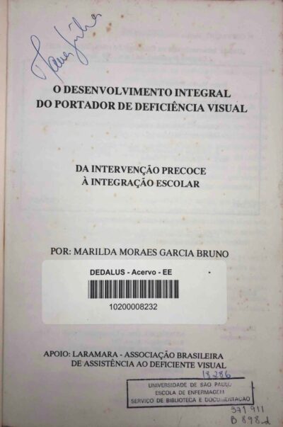 O desenvolvimento integral do portador de deficiência visual: da intervenção precoce à integração escolar - Imagem 2
