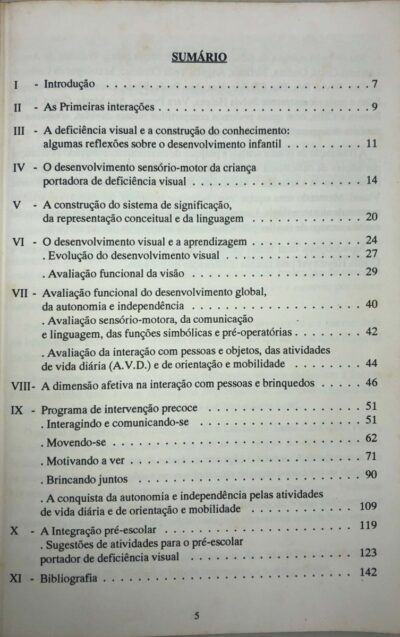 O desenvolvimento integral do portador de deficiência visual: da intervenção precoce à integração escolar - Imagem 4