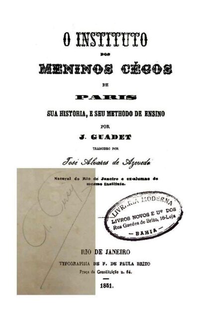 O Instituto dos Meninos Cegos de Paris: sua historia e seu methodo de ensino - Imagem 2