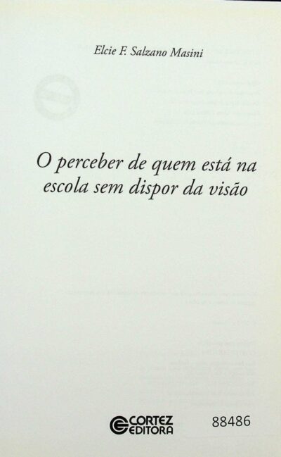 O perceber de quem está na escola sem dispor da visão - Imagem 3