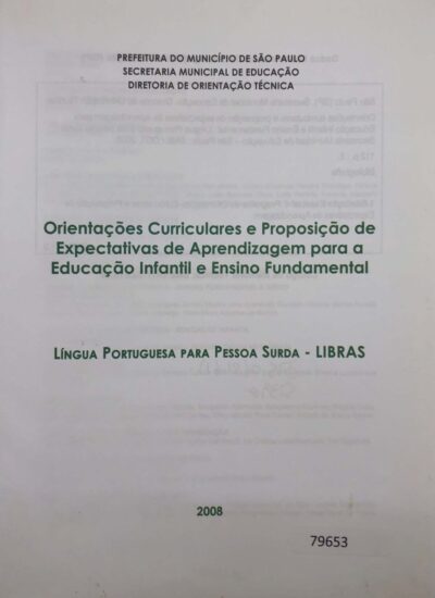 Orientações curriculares: proposição de expectativas de aprendizagem para a educação infantil e ensino fundamental - língua portuguesa para pessoa surda - Libras - Imagem 2