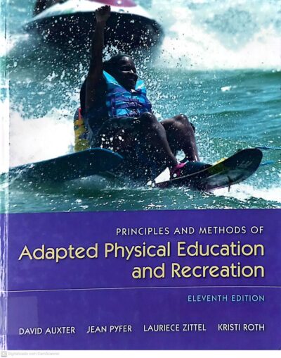 Principles and methods of adapted physical education and recreation