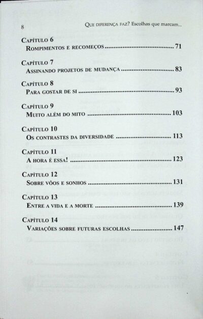 Que diferença faz? Escolhas que marcam - Imagem 5
