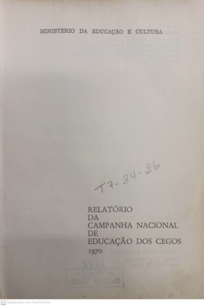 Promovendo a educação e reabilitação de deficientes visuais no Brasil: Relatório da Campanha Nacional de Educação dos Cegos - Imagem 2